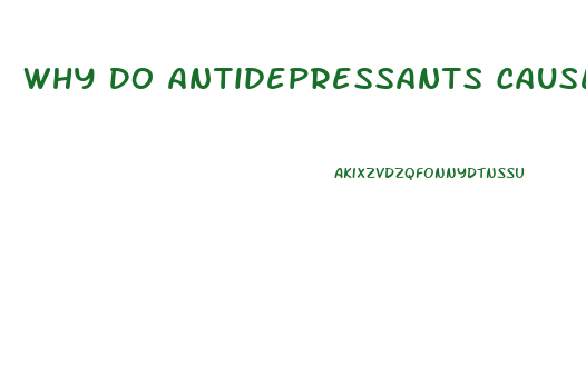 Why Do Antidepressants Cause Erectile Dysfunction