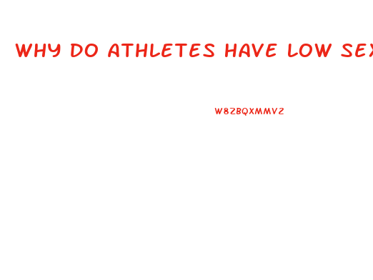 Why Do Athletes Have Low Sex Drive