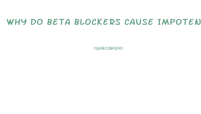 Why Do Beta Blockers Cause Impotence