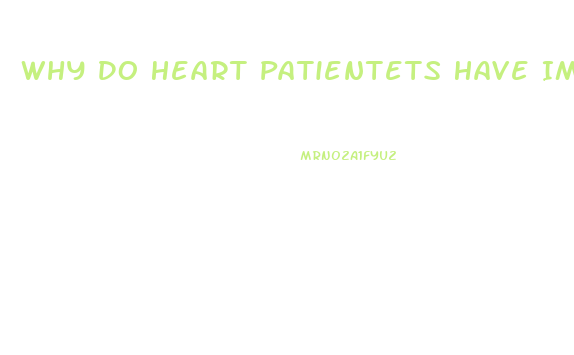 Why Do Heart Patientets Have Impotence Problems