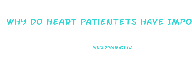 Why Do Heart Patientets Have Impotence Problems