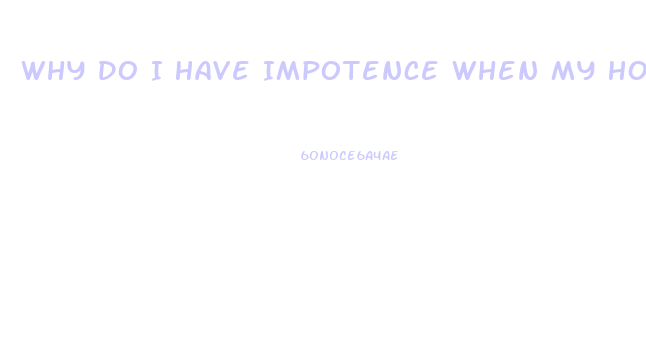 Why Do I Have Impotence When My Hormone Levels Are High