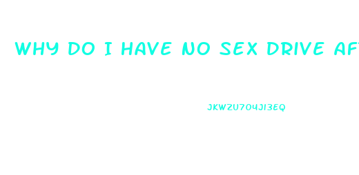 Why Do I Have No Sex Drive After Highschool