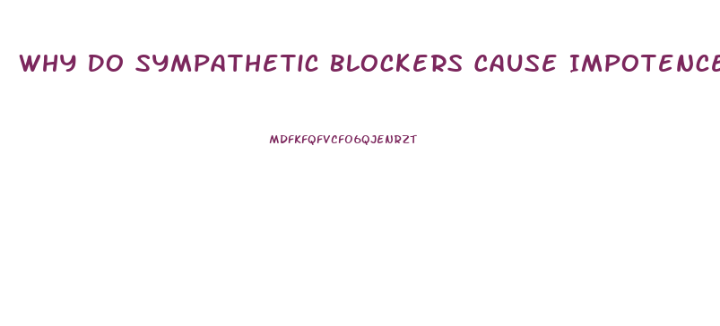 Why Do Sympathetic Blockers Cause Impotence