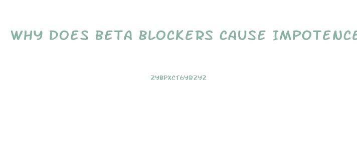 Why Does Beta Blockers Cause Impotence
