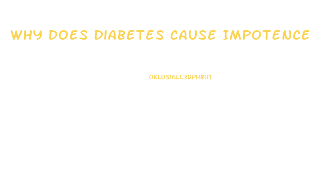 Why Does Diabetes Cause Impotence