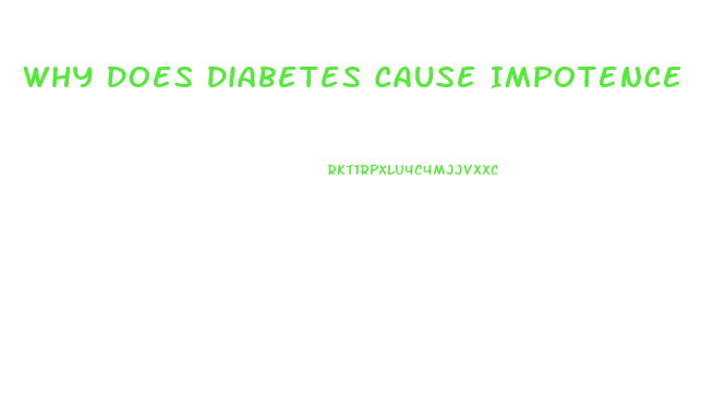 Why Does Diabetes Cause Impotence