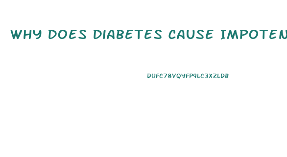 Why Does Diabetes Cause Impotence