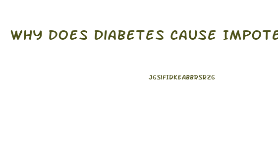 Why Does Diabetes Cause Impotence