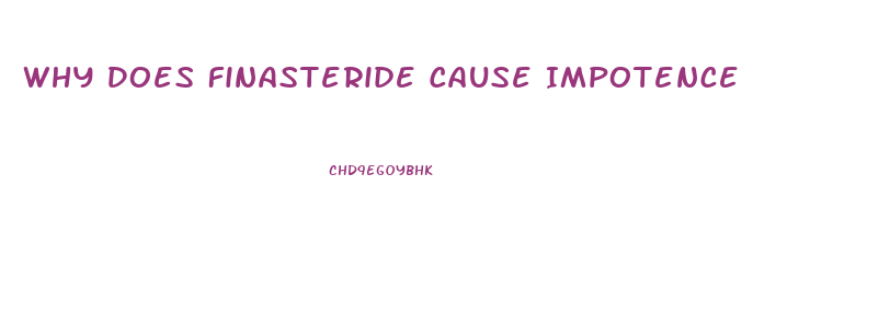 Why Does Finasteride Cause Impotence