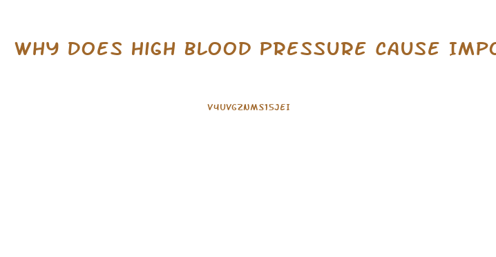 Why Does High Blood Pressure Cause Impotence