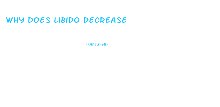 Why Does Libido Decrease