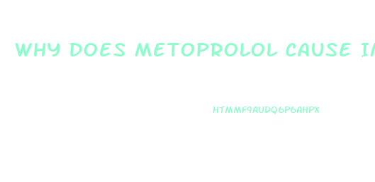 Why Does Metoprolol Cause Impotence
