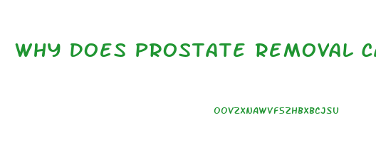 Why Does Prostate Removal Cause Impotence