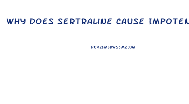 Why Does Sertraline Cause Impotence