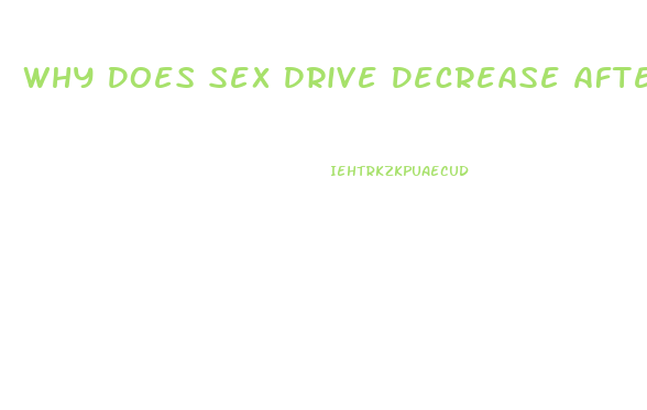 Why Does Sex Drive Decrease After Ejaculation