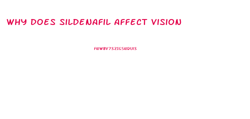 Why Does Sildenafil Affect Vision