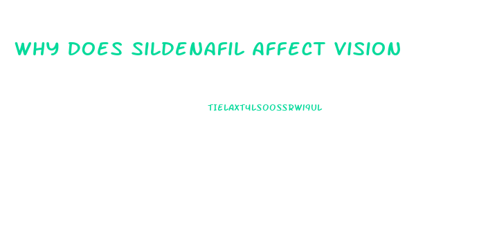 Why Does Sildenafil Affect Vision