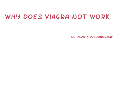 Why Does Viagra Not Work