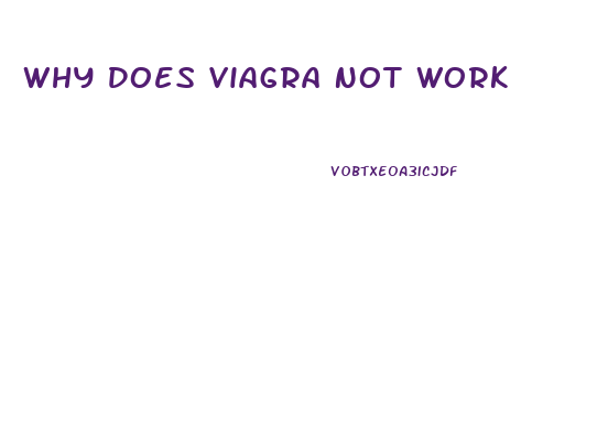 Why Does Viagra Not Work