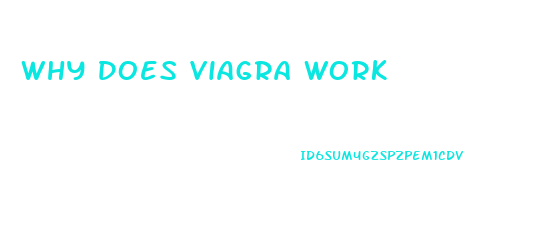 Why Does Viagra Work