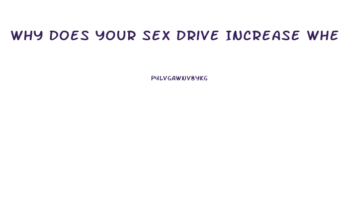 Why Does Your Sex Drive Increase When Pregnant