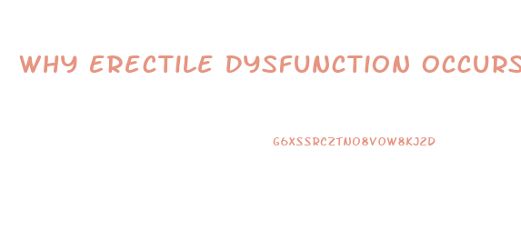 Why Erectile Dysfunction Occurs