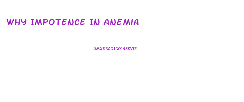 Why Impotence In Anemia