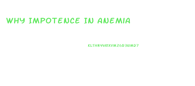 Why Impotence In Anemia