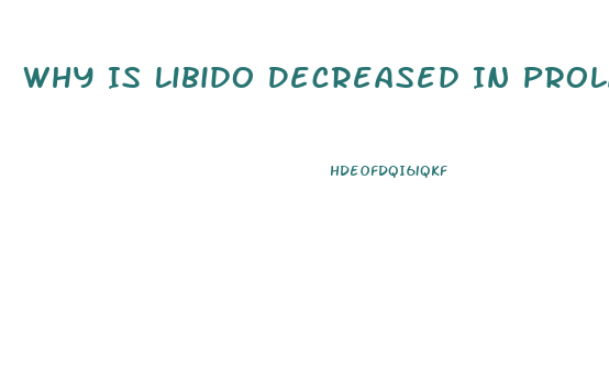 Why Is Libido Decreased In Prolactinoma