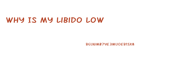 Why Is My Libido Low