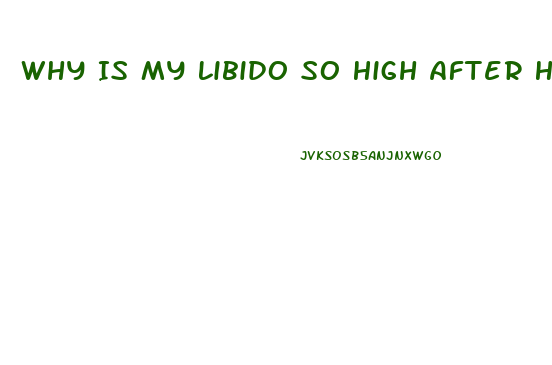 Why Is My Libido So High After Hysterectomy