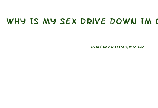 Why Is My Sex Drive Down Im Only 22