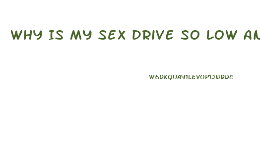 Why Is My Sex Drive So Low And Im Only 20 Male