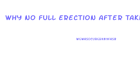 Why No Full Erection After Taking Sildenafil