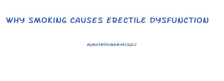 Why Smoking Causes Erectile Dysfunction