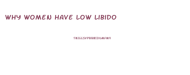 Why Women Have Low Libido