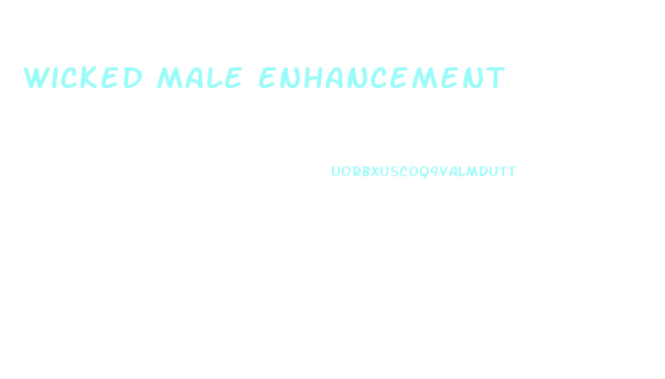 Wicked Male Enhancement