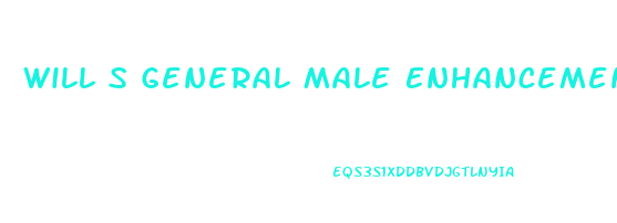 Will S General Male Enhancement