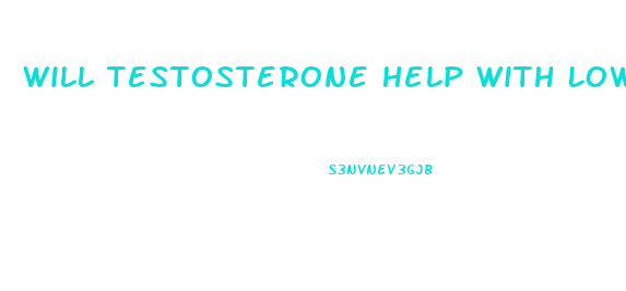 Will Testosterone Help With Low Libido