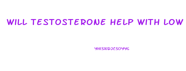 Will Testosterone Help With Low Libido