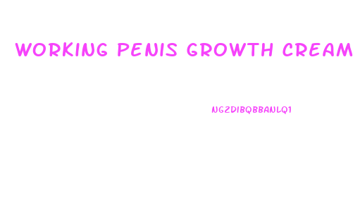 Working Penis Growth Cream