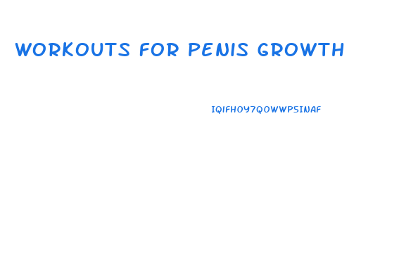 Workouts For Penis Growth