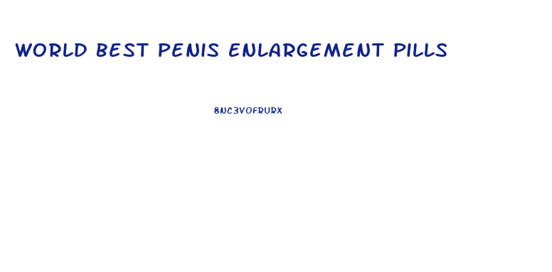 World Best Penis Enlargement Pills