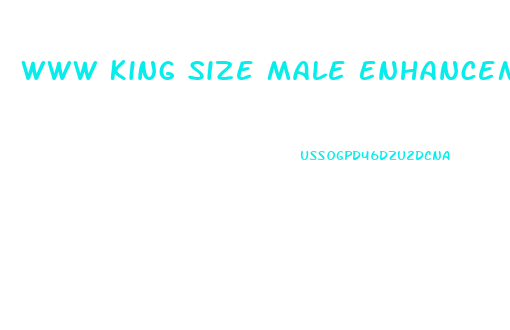 Www King Size Male Enhancement