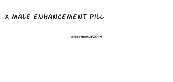 X Male Enhancement Pill