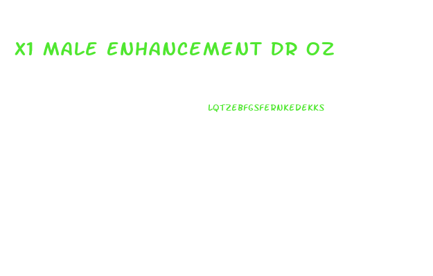 X1 Male Enhancement Dr Oz