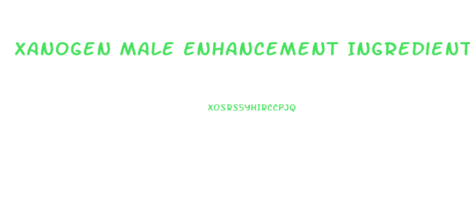 Xanogen Male Enhancement Ingredients