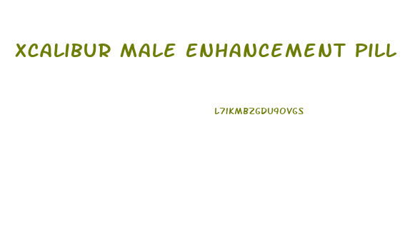 Xcalibur Male Enhancement Pill