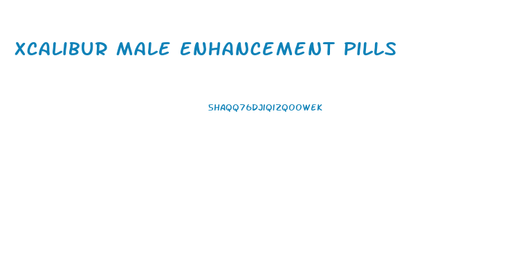 Xcalibur Male Enhancement Pills